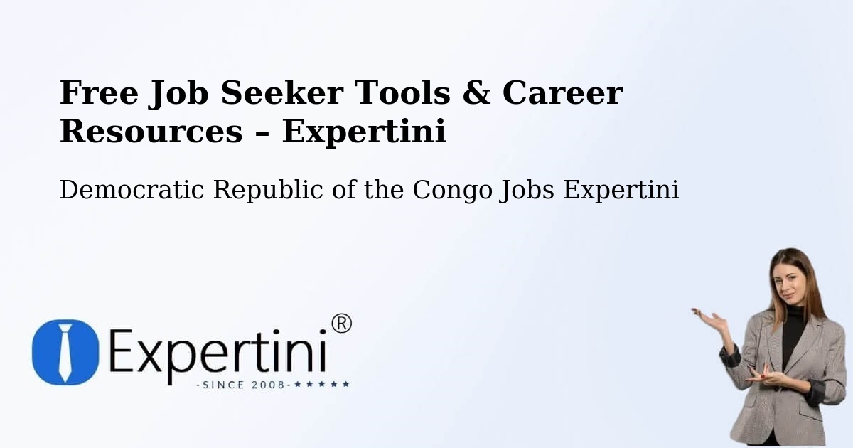 Free Job Seeker Tools & Career Resources – Tshela - Tshela, Democratic Republic of the Congo Jobs Expertini