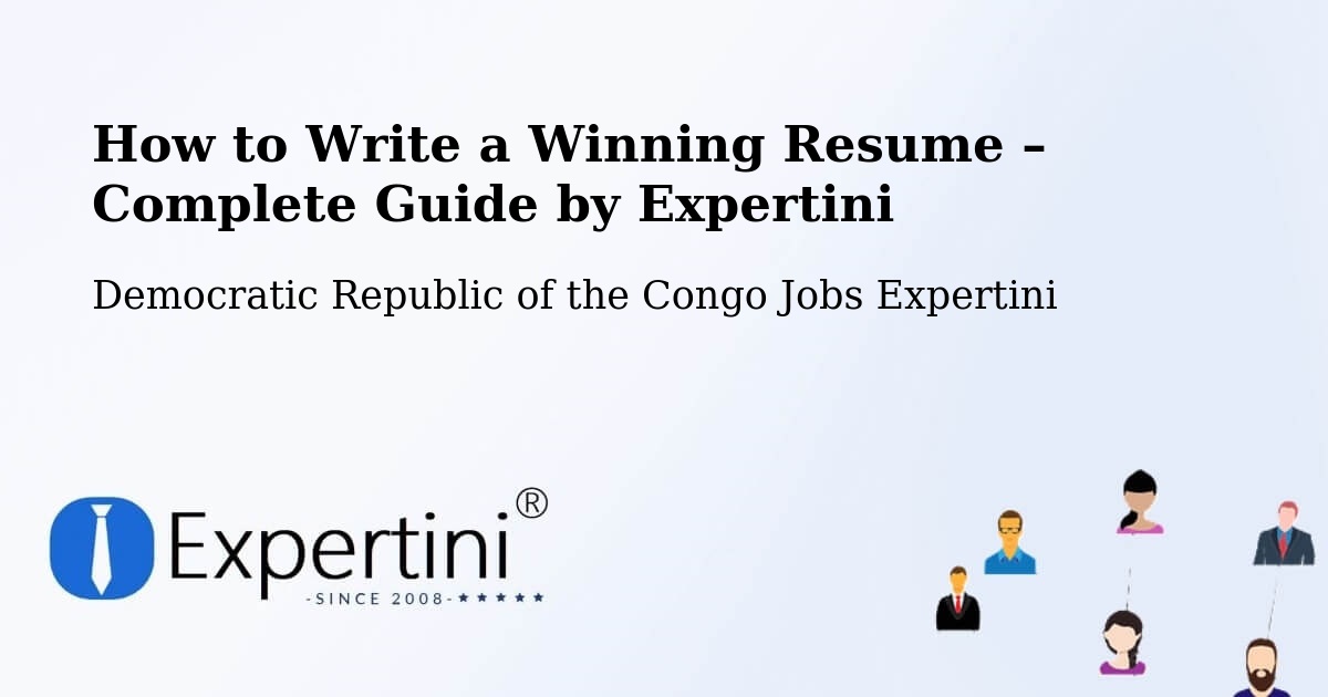 Resume Writing Guide for Job Seekers – Tshela - Tshela, Democratic Republic of the Congo Jobs Expertini