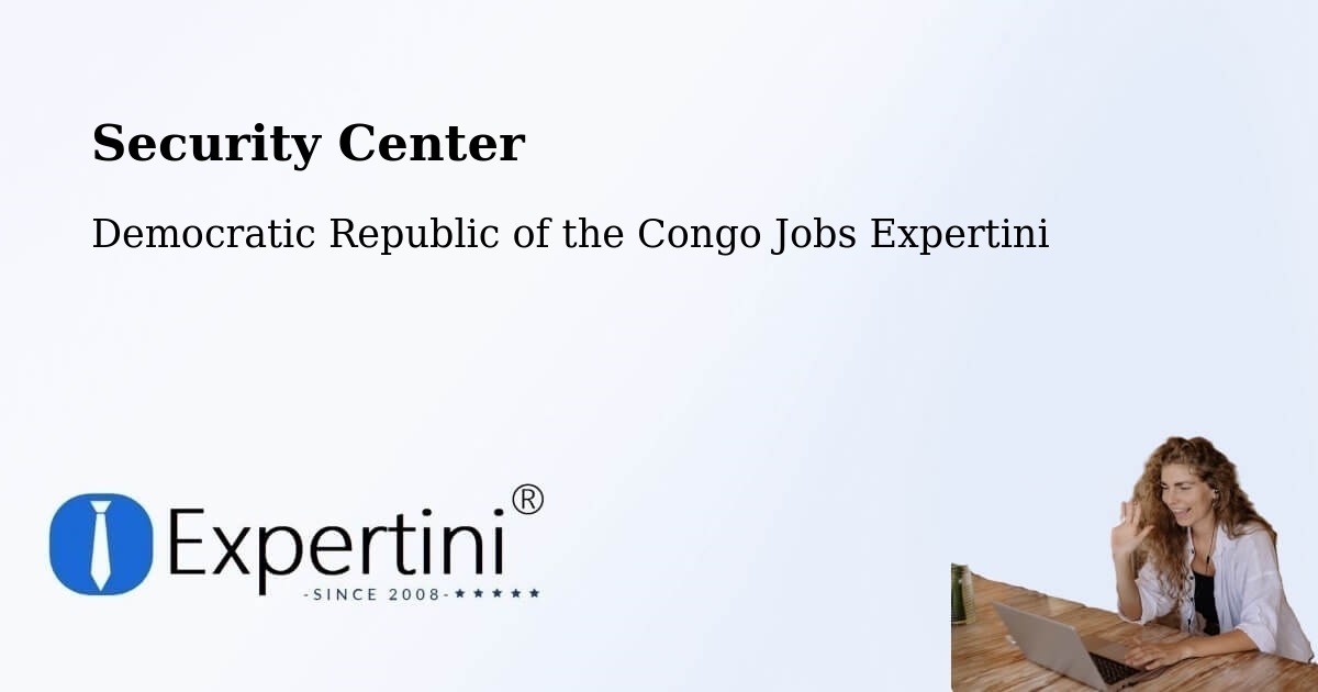 Security & Compliance – Tshela - Democratic Republic of the Congo Jobs Expertini
